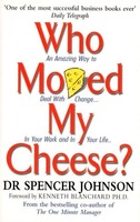 who moved my cheese ?